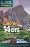 The Colorado 14ers: The Standard Routes